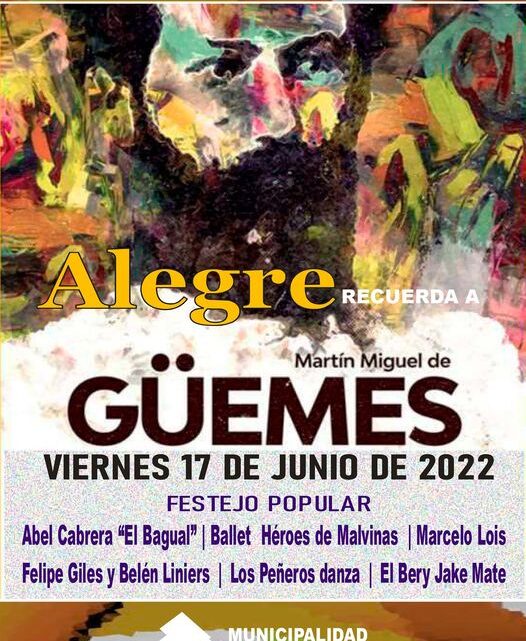 General Paz: Alegre recuerda a Martín Miguel de Güemes